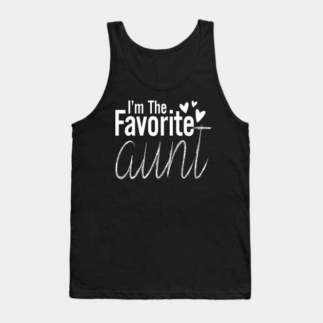 The Favorite Aunt Tank Top by Tesszero